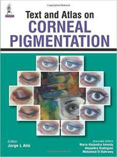 Text and Atlas on Corneal Pigmentation