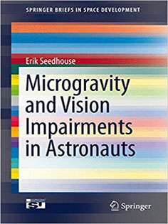 Microgravity and Vision Impairments in Astronauts