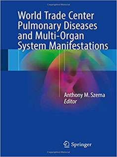 World Trade Center Pulmonary Diseases and Multi-Organ System Manifestations