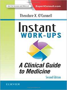 Instant Work-ups: A Clinical Guide to Medicine