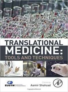 Translational Medicine: Tools And Techniques