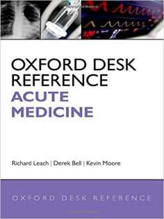 Oxford Desk Reference: Acute Medicine