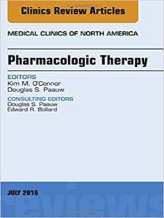 Pharmacologic Therapy, An Issue of Medical Clinics