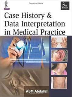 Case History and Data Interpretation in Medical Practice