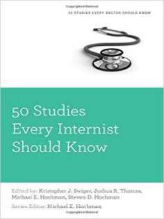 50 Studies Every Internist Should Know