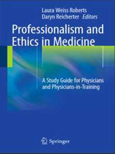 Professionalism and Ethics in Medicine