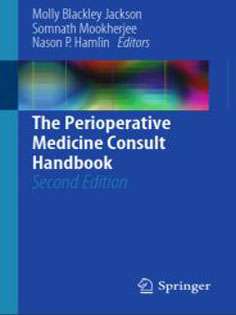 The Perioperative Medicine Consult Handbook