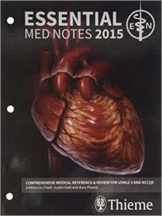 Essential Medical Notes 2015: Comprehensive Review for USMLE and MCCQE