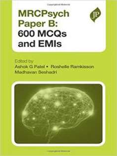 Mrcpsych Paper B - 600 Mcqs and Emis