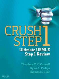 Crush Step 1: The Ultimate USMLE Step 1 Review