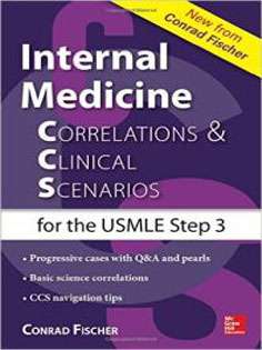 Internal Medicine Correlations and Clinical Scenarios (CCS) USMLE Step 3