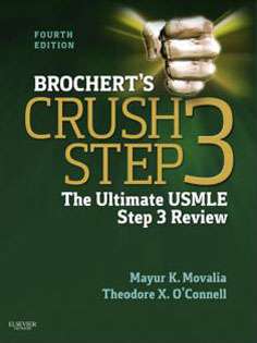 Brochert's Crush Step 3 The Ultimate USMLE Step 3 Review