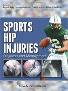 Sports Hip Injuries: Diagnosis and Management