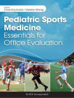 Pediatric Sports Medicine: Essentials for Office Evaluation