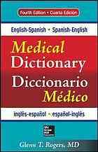 English-Spanish, Spanish-English medical dictionary = Diccionario médico inglés-español, español-inglés