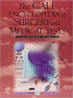 Gale Encyclopedia Of Surgery And Medical Tests- 4 Volume Set