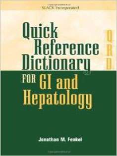 Quick Reference Dictionary for GI and Hepatology