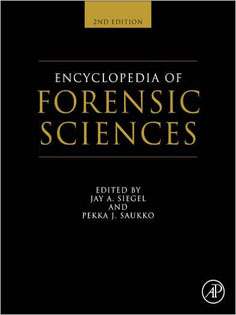 Encyclopedia of Forensic Sciences