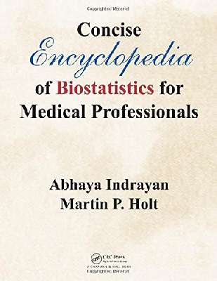 Concise encyclopedia of biostatistics for medical professionals