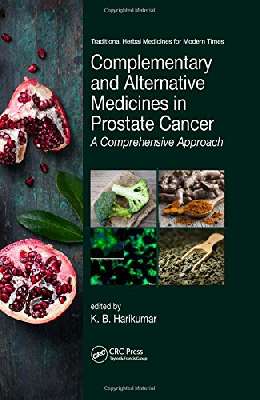 Complementary and alternative medicines in prostate cancer: a comprehensive approach