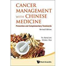 Cancer Management with Chinese Medicine. Prevention and Complementary Treatments