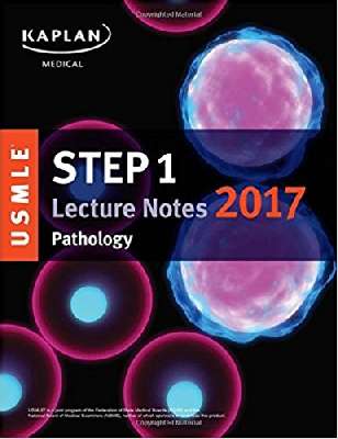 USMLE Step 1 Lecture Notes 2017: Pathology (USMLE Prep) 1st Edition