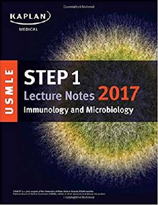 USMLE Step 1 Lecture Notes 2017: Immunology and Microbiology (USMLE Prep) 1st Edition