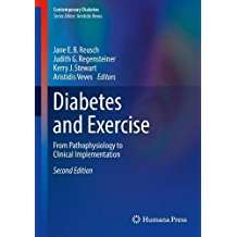 Diabetes and Exercise: From Pathophysiology to Clinical Implementation (Contemporary Diabetes)