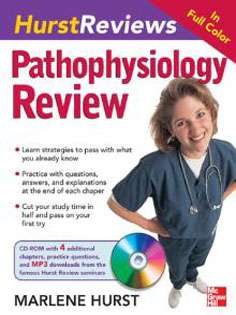 Hurst Reviews Pathophysiology Review