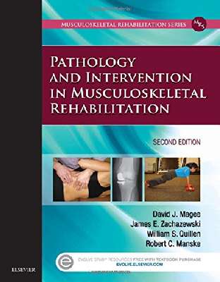 Pathology and Intervention in Musculoskeletal Rehabilitation, 2e