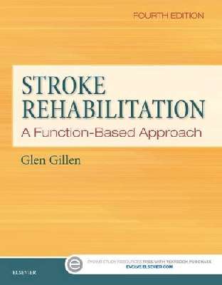 Stroke Rehabilitation: A Function-Based Approach, 4e