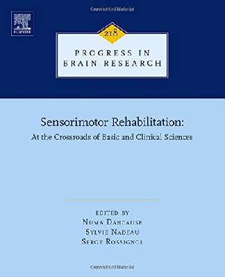 Sensorimotor rehabilitation : at the crossroads of basic and clinical sciences