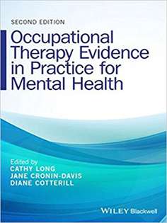 Occupational Therapy Evidence in Practice for Mental Health