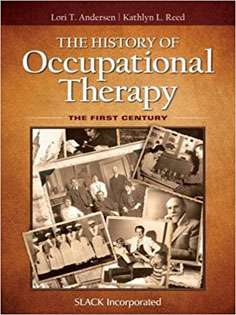 The History of Occupational Therapy