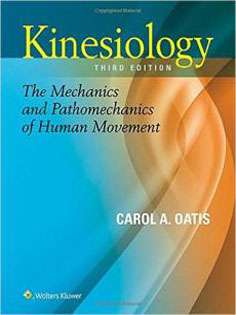 Kinesiology: The Mechanics and Pathomechanics of Human Movemennt