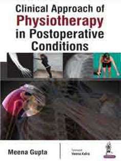 Clinical Approach of Physiotherapy in Postoperative Conditions