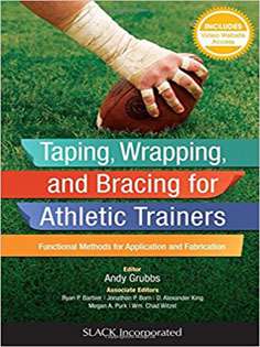 Taping,Wrapping,and Bracing for Athletic Trainers