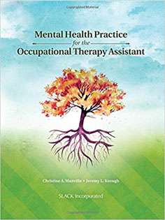 Mental Health Practice for the Occupational Therapy Assistant