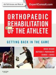 Orthopaedic Rehabilitation of the Athlete: Getting Back in the Game