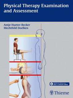 Physical Therapy Examination and Assessment