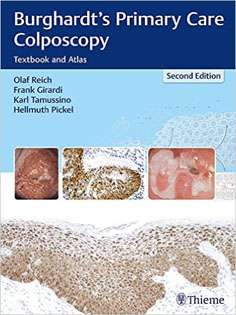 Burghardt's Primary Care Colposcopy: Textbook and Atlas
