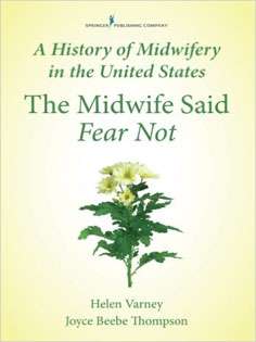 A History of Midwifery in the United States