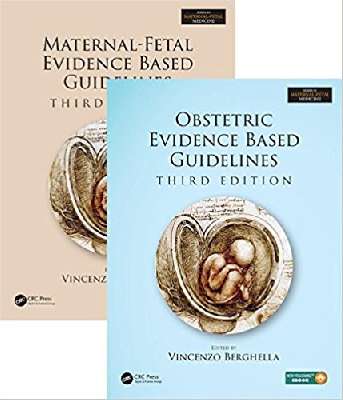 Maternal-Fetal and Obstetric Evidence Based Guidelines, Two Volume Set