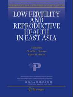 Low Fertility And Reproductive Health In East Asia