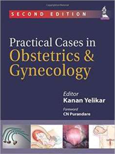 Practical Cases In Obstetrics And Gynecology