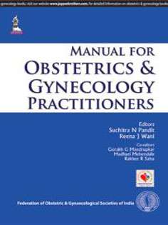 Manual For Obstetrics & Gynecology Practitioners