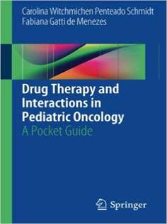 Drug Therapy and Interactions in Pediatric Oncology: A Pocket Guide