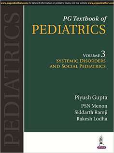 Pg Textbook of Pediatrics: Volume 3: Systemic Disorders and Social Pediatrics