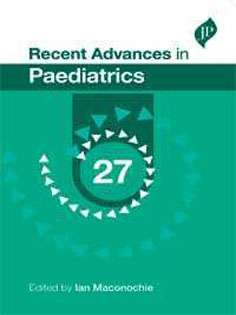 Recent Advances in Paediatrics 27