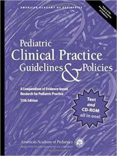 Pediatric Clinical Practice Guidelines & Policies